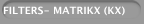 FILTERS- MATRIKX (KX)